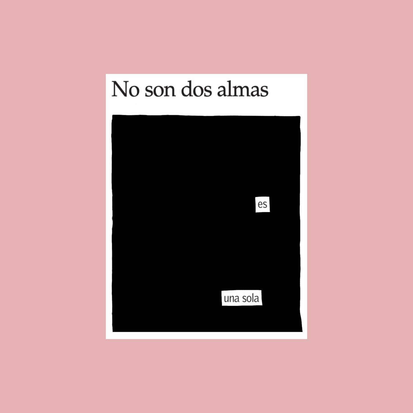 Lámina "No son dos almas" 20x20 cm