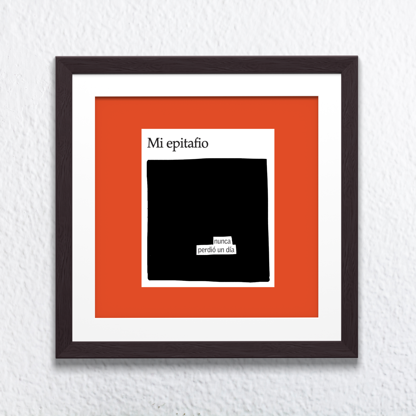 Lámina "Mi epitafio" 20x20 cm