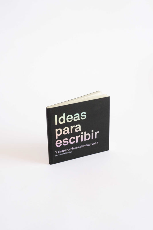 Ideas para escribir Vol 1